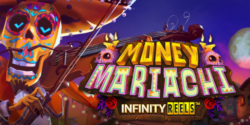ReelPlay’s latest slot Money Mariachi