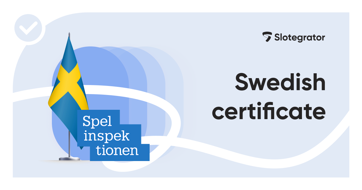 Slotegrator’s APIgrator solution is certified in Sweden